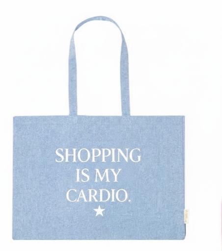 Tote Bag L - Shopping is my Cardio